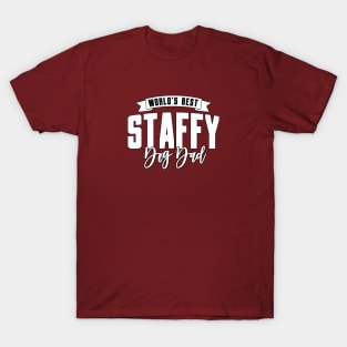 Staffy, World's Best Dog Dad T-Shirt